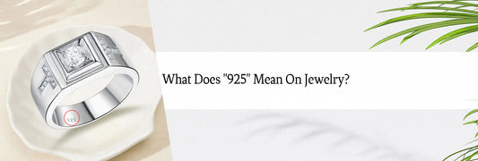 What Does "925" Mean on Jewelry? Your Complete Guide to Sterling Silver