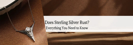 Does Sterling Silver Rust? Everything You Need to Know
