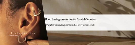 Hoop Earrings Aren’t Just for Special Occasions: Why 2025’s Everyday Essential Defies Every Outdated Rule