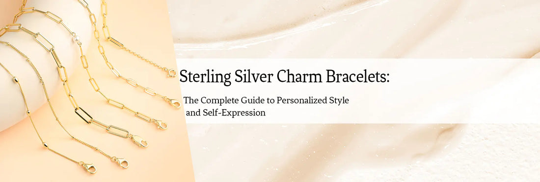 Sterling Silver Charm Bracelets: The Complete Guide to Personalized Style and Self-Expression