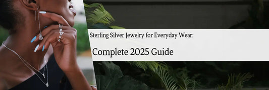 Sterling Silver Jewelry for Everyday Wear: Complete 2025 Guide