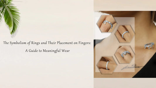 The Symbolism of Rings and Their Placement on Fingers: A Guide to Meaningful Wear