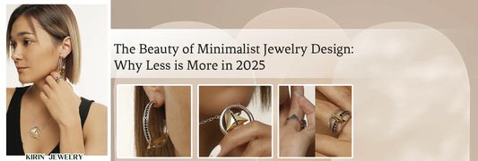 The Beauty of Minimalist Jewelry Design: Why Less is More in 2025
