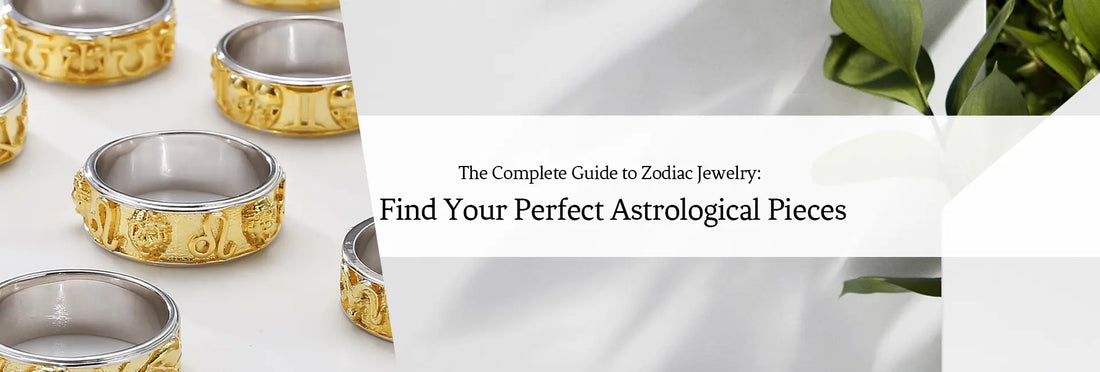 The Complete Guide to Zodiac Jewelry: Find Your Perfect Astrological Pieces