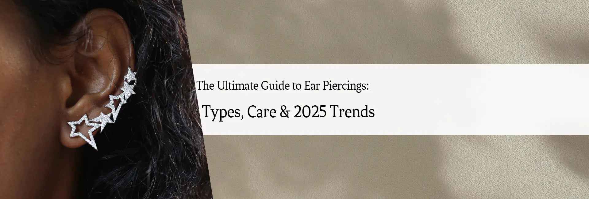 The Ultimate Guide to Ear Piercings: Types, Care & 2025 Trends – Kirin ...